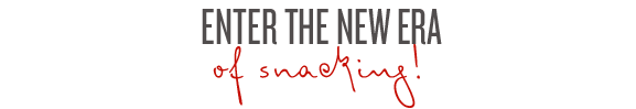 Enter the new era of snacking!
